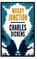 KNYGA Charles Dickens Mugby Junction