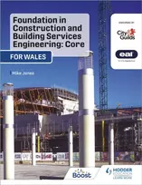 KNYGA Mike Jones Foundation in Construction and Building Services Engineering: Core (Wales)