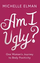 KNYGA Michelle Elman Am I Ugly?