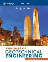 KNYGA Braja M Das Principles of Geotechnical Engineering, SI Edition