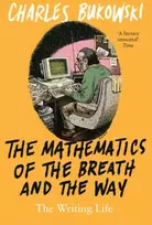 KNYGA Charles Bukowski Mathematics of the Breath and the Way