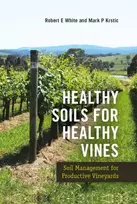KNYGA White, Robert E., Jr. Healthy Soils for Healthy Vines