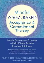 KNYGA Timothy Gordon Mindful Yoga-Based Acceptance and Commitment Therapy
