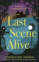 KNYGA Charlaine Harris Last Scene Alive