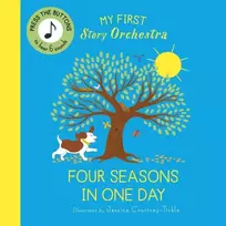 KNYGA Jessica Courtney Tickle My First Story Orchestra: The Four Seasons in One Day, Press the buttons to hear 6 sounds