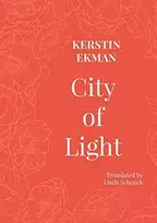 KNYGA Kerstin Ekman City of Light