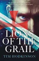 KNYGA Tim Hodkinson Lions of the Grail