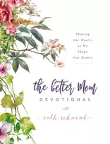 KNYGA Ruth Schwenk Better Mom Devotional