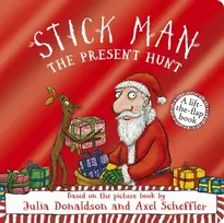KNYGA Donaldson Julia Stick Man - The Present Hunt: A lift-the-flap adventure (Foiled Edition)