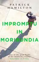 KNYGA Patrick Hamilton Undifferentiated Impromptu in Moribundia
