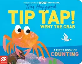 KNYGA Tim Hopgood TIP TAP Went the Crab, A First Book of Counting