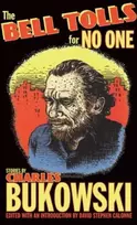 KNYGA Charles Bukowski Bell Tolls for No One