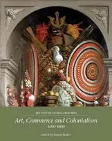 KNYGA Emma Barker Art, Commerce and Colonialism 1600–1800