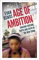 KNYGA Evan Osnos Age of Ambition