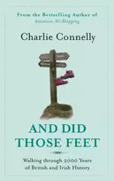 KNYGA Charlie Connelly And Did Those Feet