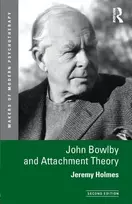 KNYGA Jeremy Holmes John Bowlby and Attachment Theory