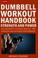 KNYGA Michael Volkmar The Dumbbell Workout Handbook: Strength and Power