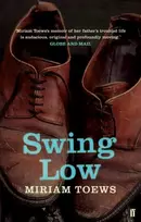 KNYGA Miriam Toews Swing Low
