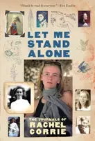 KNYGA Rachel Corrie Let Me Stand Alone