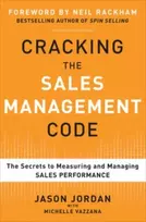 KNYGA Jason Jordan Cracking the Sales Management Code: The Secrets to Measuring and Managing Sales Performance