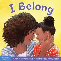 KNYGA Cheri J Meiners I Belong, A book about being part of a family and a group