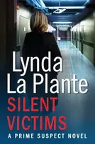 KNYGA Lynda La Plante Prime Suspect 3: Silent Victims