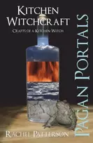 KNYGA Rachel Patterson Pagan Portals – Kitchen Witchcraft – Crafts of a Kitchen Witch
