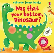 KNYGA Sam Taplin Was That Your Bottom, Dinosaur?