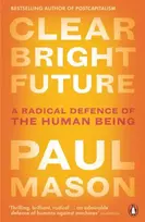 KNYGA Paul Mason Clear Bright Future