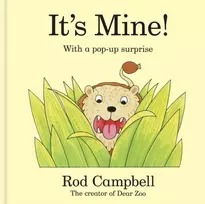 KNYGA Rod Campbell It's Mine!, A pop-up jungle book from the creator of Dear Zoo