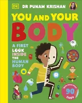 KNYGA Punam Krishan You and Your Body, A First Look Inside the Human Body