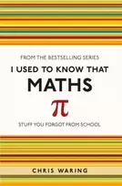 KNYGA Chris Waring I Used to Know That: Maths