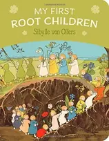 KNYGA Sibylle Von Olfers My First Root Children