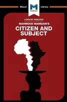 KNYGA Meike De Goede Analysis of Mahmood Mamdani's Citizen and Subject