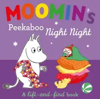 KNYGA Tove Jansson Moomin’s Peekaboo Night Night, A Lift-and-Find Book