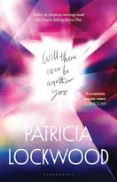 KNYGA Patricia Lockwood Will There Ever Be Another You