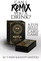 KNYGA Can I Remix You a Drink? T-Pain's Ultimate Party Drinking Card Game for Adults, The Game