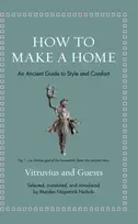 KNYGA Marden Fitzpatrick Nichols How to Make a Home, An Ancient Guide to Style and Comfort