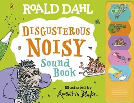 KNYGA Roald Dahl: Disgusterous Noisy Sound Book