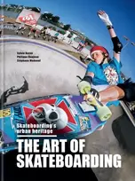 KNYGA Sylvie Barco Art of Skateboarding, Skateboarding's urban heritage