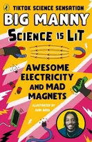 KNYGA Big Manny Awesome Electricity and Mad Magnets