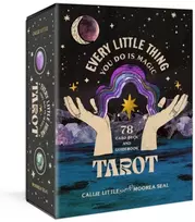 KNYGA Callie Little Every Little Thing You Do Is Magic Tarot, A 78-Card Deck and Guidebook