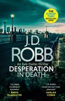 KNYGA Nora Roberts Desperation in Death: An Eve Dallas thriller (In Death 55)