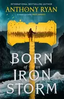KNYGA Anthony Ryan Born of an Iron Storm