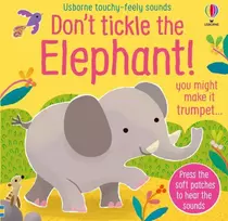 KNYGA Sam Taplin Don't Tickle the Elephant!