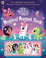 KNYGA Rhiannon Fielding Ten Minutes to Bed: Magical Magnet Book
