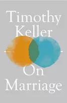 KNYGA Timothy J Keller On Marriage