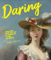 KNYGA Jordana Pomeroy Daring, The Life and Art of Elisabeth Vig e Le Brun