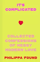 KNYGA Philippa Found It’s Complicated, Confessions of Messy Modern Love