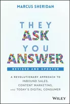 KNYGA Marcus Sheridan They Ask, You Answer, A Revolutionary Approach to Inbound Sales, Content Marketing, and Today's Digital Consumer
